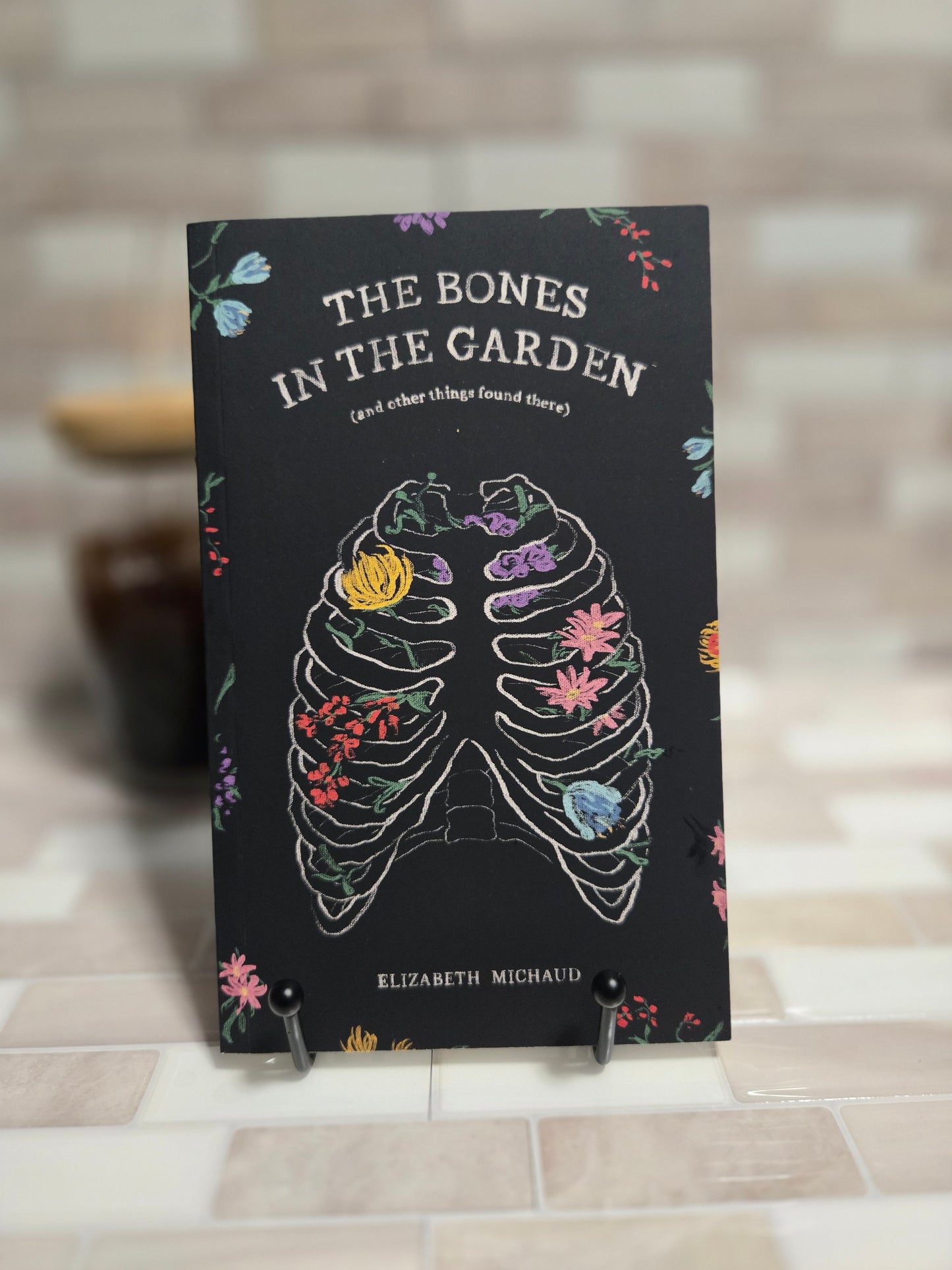 The Bones in the Garden: (and other things found there)