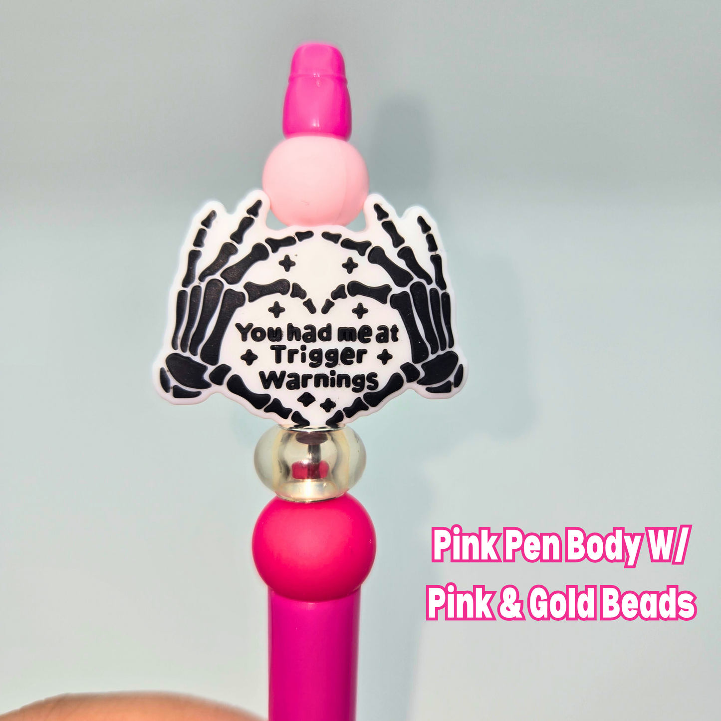 You Had Me At Trigger Warnings Beaded Pen