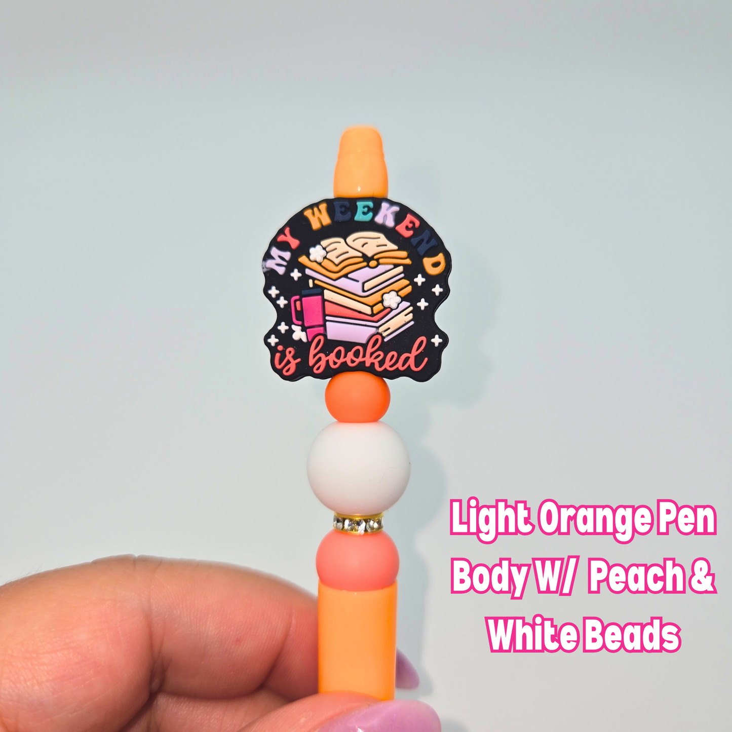 My Weekend Is Booked Beaded Pen