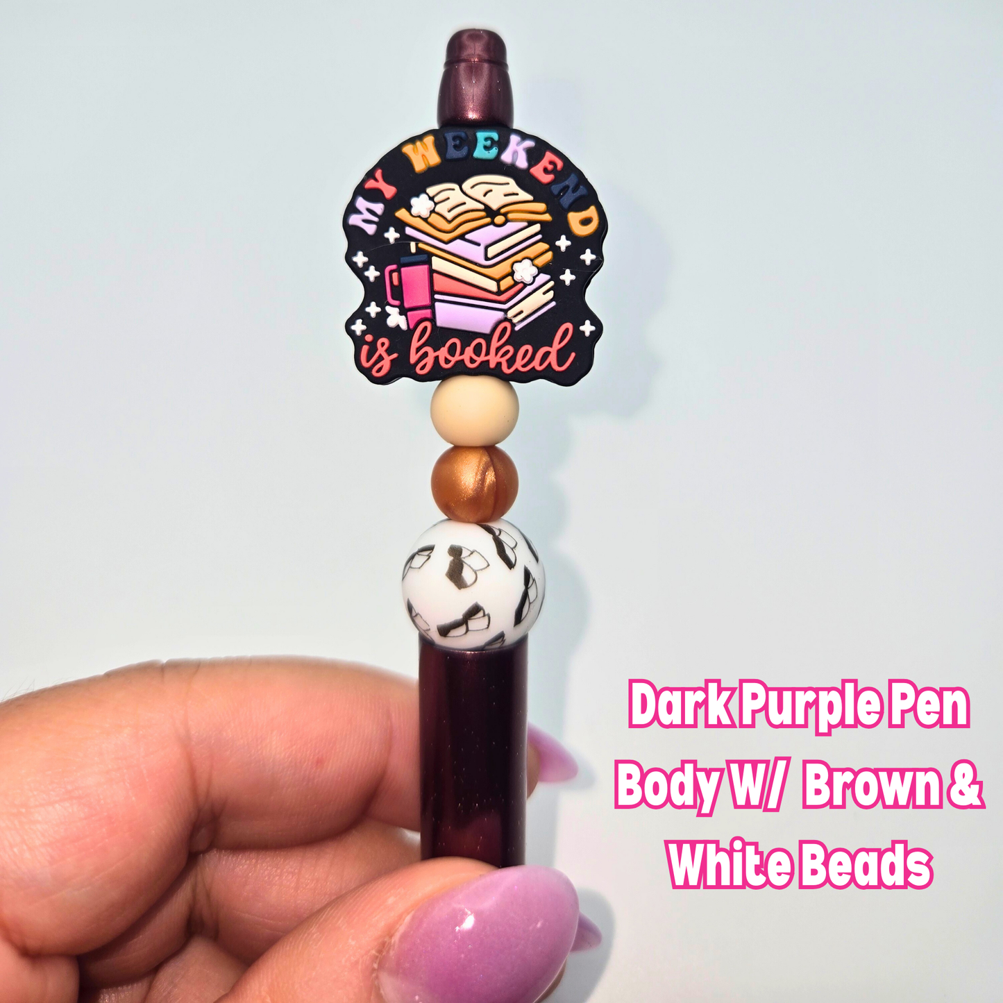 My Weekend Is Booked Beaded Pen