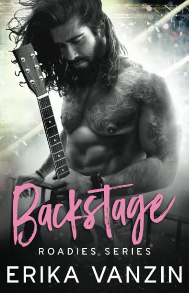 Backstage: A Rock and Love story (Roadies Series) cover image