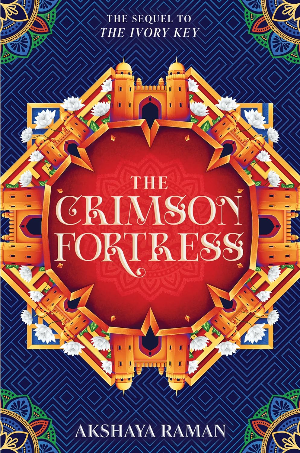 The Crimson Fortress (The Ivory Key Duology)- Akshaya Raman