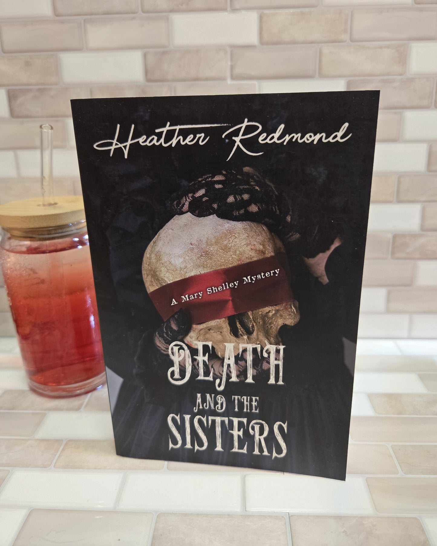 Death and the Sisters (A Mary Shelley Mystery)