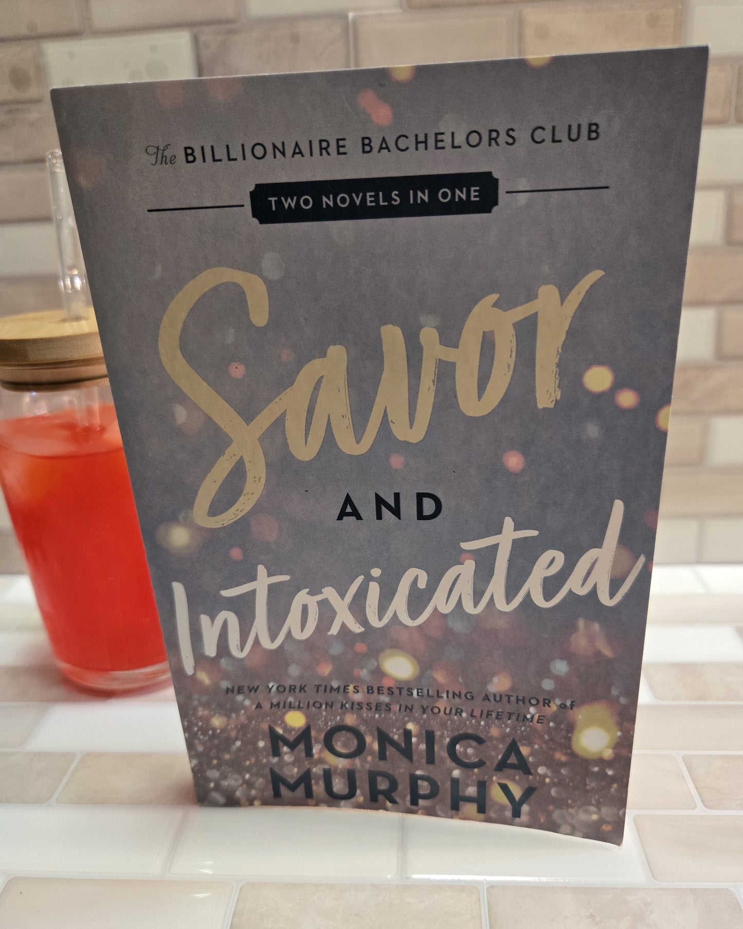 Savor and Intoxicated: 2 Novels in 1 (The Billionaire Bachelors Club)
