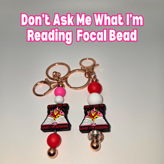 Don't Ask Me What I'm Reading Beaded Keychain