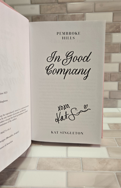 In Good Company - Pembroke Hills #1- Probably Smut Special Edition