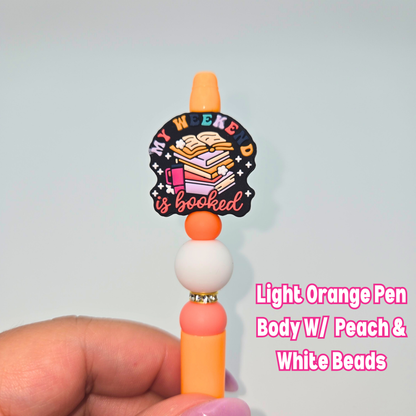 My Weekend Is Booked Beaded Pen