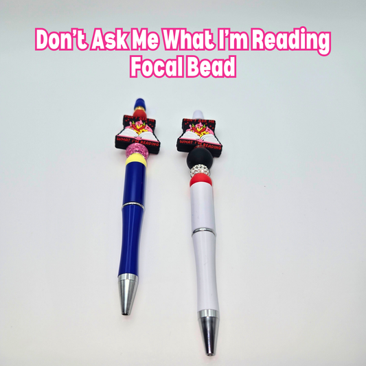 Don’t Ask Me What I’m Reading Beaded Pen