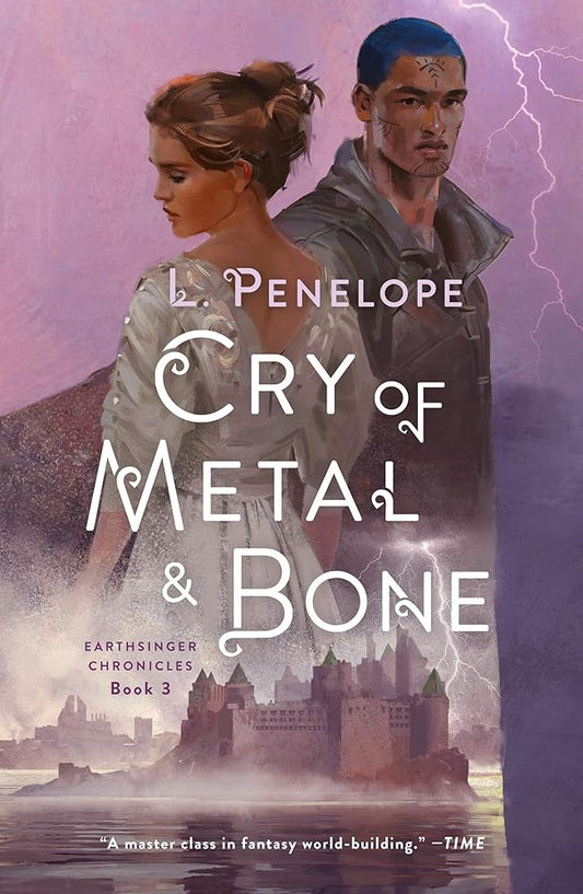 Cry of Metal & Bone (Earthsinger Chronicles, 3) cover image