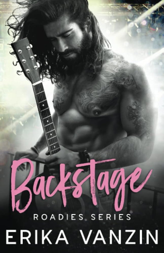 Backstage: A Rock and Love story (Roadies Series) cover image