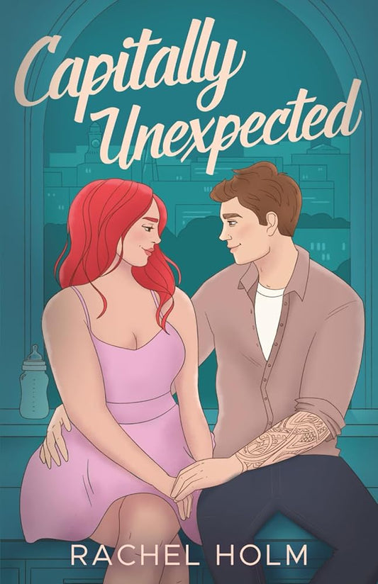 Capitally Unexpected: Brandt Brothers Contemporary Romance Series Book 3 cover image