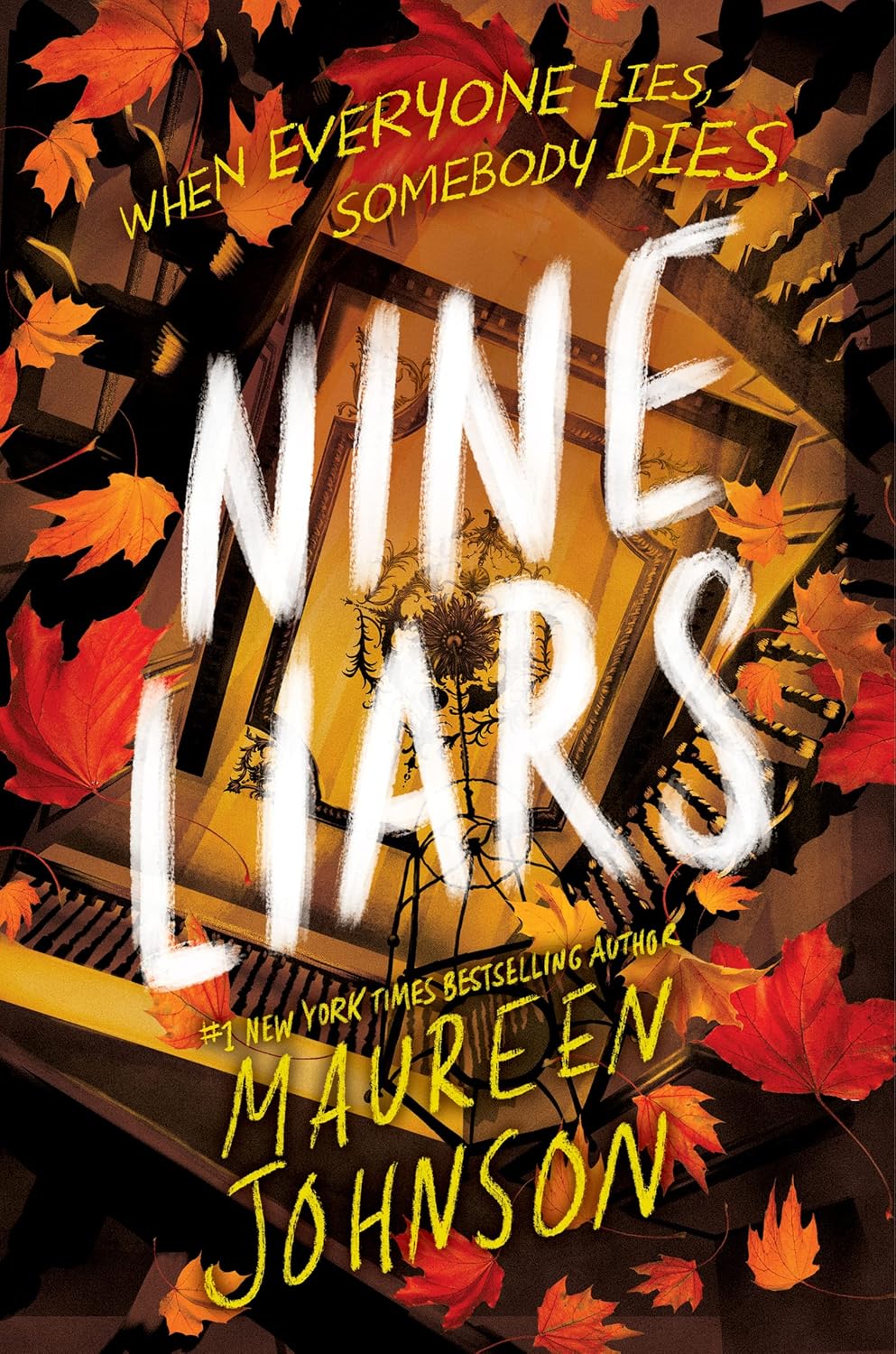 Nine Liars- Maureen Johnson