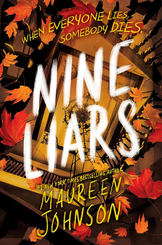 Nine Liars- Maureen Johnson