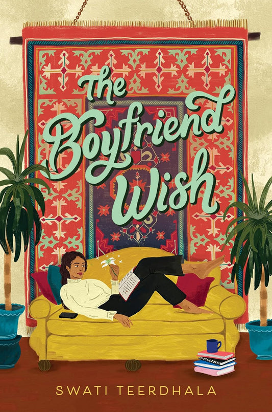 The Boyfriend Wish- Swati Teerdhala
