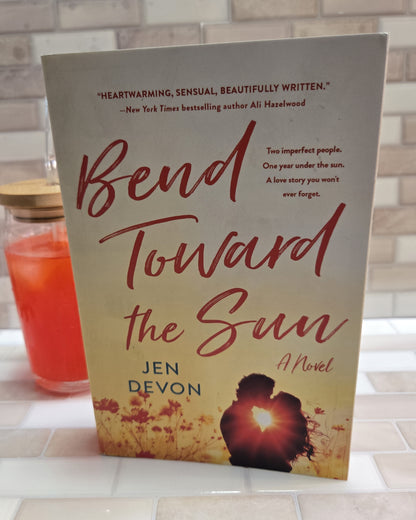 Bend Toward the Sun