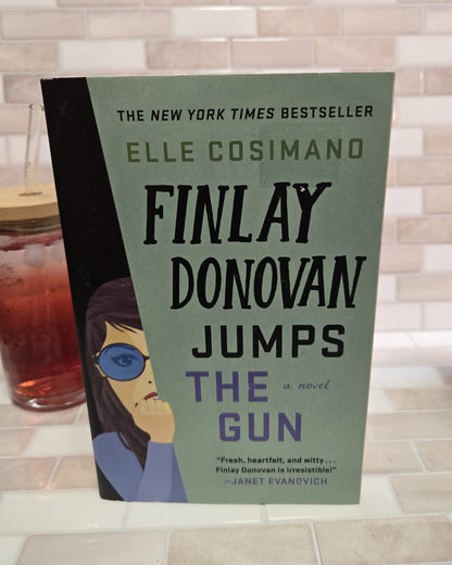 Finlay Donovan Jumps the Gun (The Finlay Donovan Series #3)