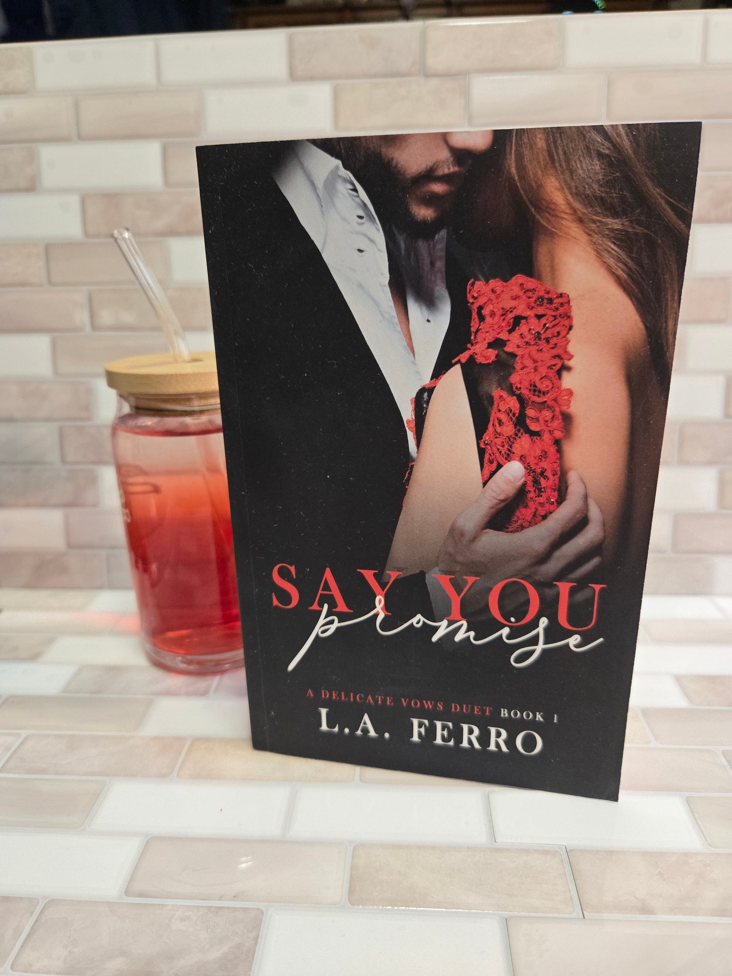 Say You Promise (A Delicate Vows Duet)