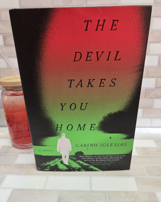 The Devil Takes You Home