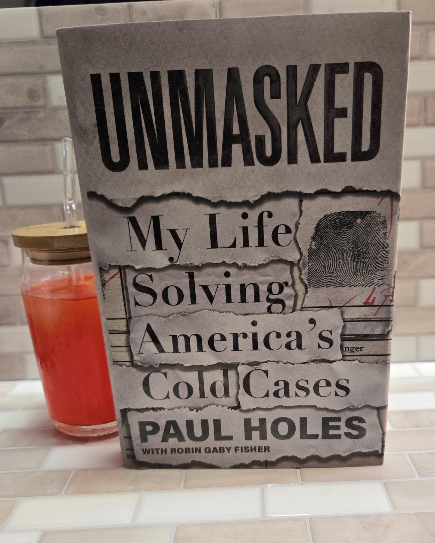 Unmasked: My Life Solving America's Cold Cases