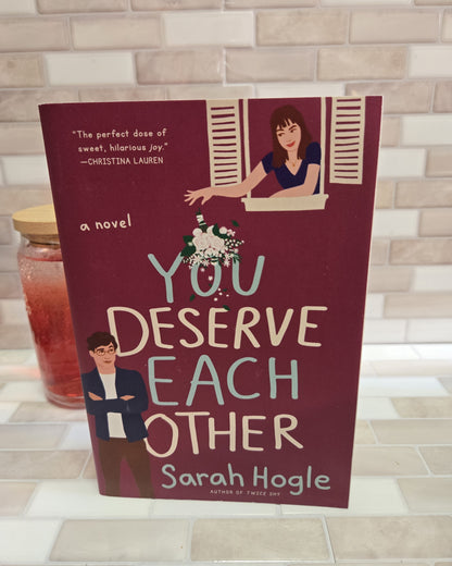 You Deserve Each Other